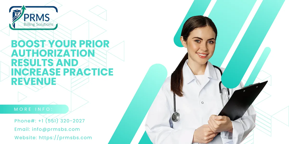 Boost Your Prior Authorization Results and Increase Practice Revenue
